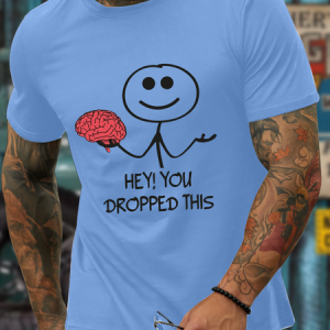 Men's hey! you dropped this Text Letters Crew Neck Casual T-Shirt, T-shirts, Lilicloth.com
