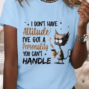 Women's I Don't Have Attitude I've Got A Personality You Can't Handle Cotton Simple Loose T-Shirt, color:Light Blue|size:3XL, Lilicloth.com