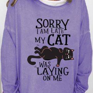 Women's Casual Sorry I am Late my Cat was Sitting on Me Cat Lover Letters Sweatshirt, color:Light Purple|size:3XL, Lilicloth.com