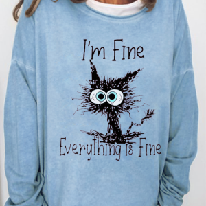 I'm Fine Everthing Is Fine Cat Funny Print Sweatshirt, color:Light Blue|size:3XL, Lilicloth.com