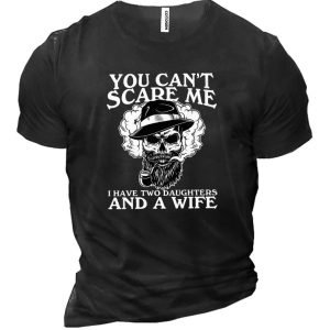 You Cant Scare Me I Have Two Daughters Funny Men's Cotton Short Sleeve T-Shirt, T-Shirts, , COTOSEN, Apparel Online, Cheap Clothes, Buy Now