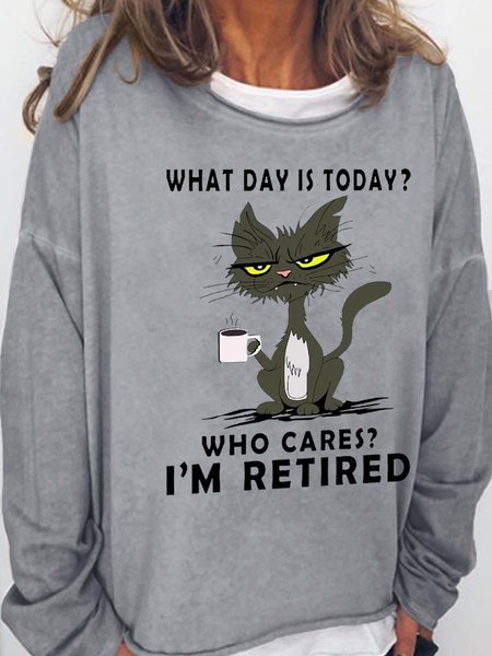 Women's Funny What Day Is Today Who Cares Im Retired Black Cat Simple Loose Sweatshirt, color:Gray|size:3XL, Lilicloth.com