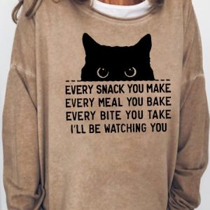 Women's Every snack you make I'll be watching you Funny cat Sweatshirt, color:Light Brown|size:3XL, Lilicloth.com