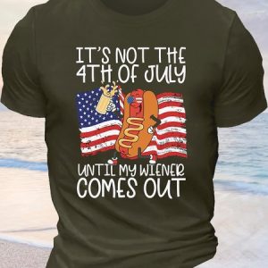 Men's It's Not The 4th Of July Until My Wiener Comes Out Hot Dog Cotton T-Shirt, color:Green|size:3XL, Lilicloth.com