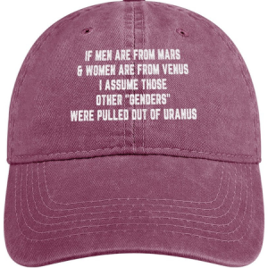 Men's /Women's Funny If Men Are From Mars And Women Are From Venus I Assume Those Other Genders Were Pulled Out Of Oranus Graphic Printing Denim Hat, Men's Hats, Lilicloth.com