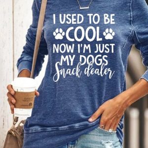 I Used To Be Cool Now I'm Just My Dogs Snack Dealer Women's Sweatshirt, color:Blue|size:3XL, Lilicloth.com