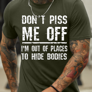 Men's don't piss me off  Casual Text Letters T-Shirt, color:Green|size:3XL, Lilicloth.com
