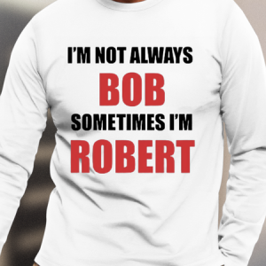 Men's I‘m not bob sometimes i'm Cotton Casual Loose Top, color:White|size:3XL, Lilicloth.com