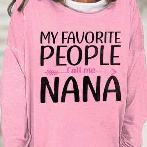 Lilicloth X Abu My Favorite People Call Me Nana Womens Sweatshirt, color:Pink|size:3XL, Lilicloth.com