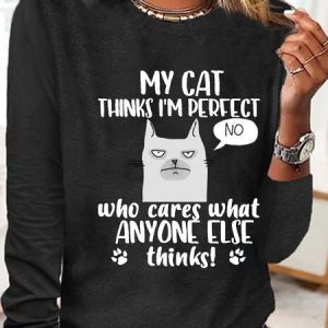 Women's Metal Poster My Cat Thinks I'm Perfect Casual Crew Neck Shirt, color:Black|size:3XL, Lilicloth.com