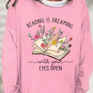 Women's Reading Is Dreaming Book Lover Casual Text Letters Sweatshirt, color:Pink|size:3XL, Lilicloth.com