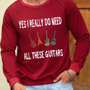 Men's yes i really do need all these gutars Loose Cotton-Blend Casual Text Letters Sweatshirt, color:Red|size:3XL, Lilicloth.com