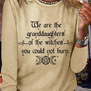 Halloween We Are The Granddaughters Of The Witches You Could Not Burn Crew Neck Cotton-Blend Casual Long Sleeve Shirt, color:Khaki|size:3XL, Lilicloth.com