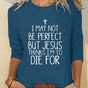 Women‘s I May Not Be Perfect Letter Print Shirt, color:Blue|size:3XL, Lilicloth.com