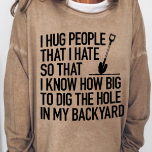 Women's I Hug People That I Hate Text Letters Casual Sweatshirt, color:Khaki|size:3XL, Lilicloth.com
