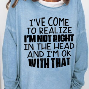 Women's I'm Not Right In The Head Text Letters Crew Neck Casual Sweatshirt, color:Light Blue|size:3XL, Lilicloth.com