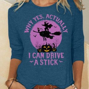 Women's Why Yes Actually I Can Drive A Stick Halloween Crew Neck Casual Shirt, color:Blue|size:3XL, Lilicloth.com