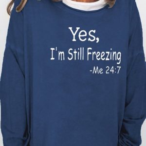 Yes I'm Still Freezing Casual Sweatshirt, color:Deep Blue|size:3XL, Lilicloth.com