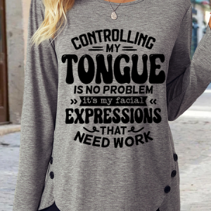Women's Funny Controlling My Tongue Is No Problem Adult Humor Casual Cotton-Blend Shirt, color:Gray|size:3XL, Lilicloth.com