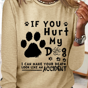 Women's If You Hurt My Dog I Can Make Your Death Look Like An Accident Long Sleeve Casual Shirt, color:Khaki|size:3XL, Lilicloth.com