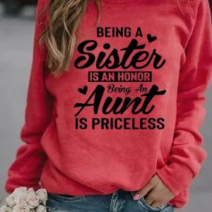 Being A Sister Is An Honor Being An Aunt Is Priceless Women's Sweatshirt, color:Red|size:3XL, Lilicloth.com