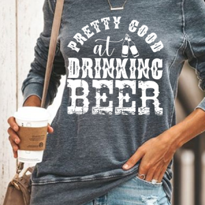Women's Pretty Good At Drinking Beer Regular Fit Casual Sweatshirt, color:Gray|size:3XL, Lilicloth.com