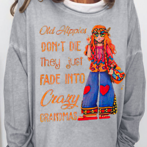 Women's Old Hippies Don't Die Creative Printed Graphic Crew Neck Simple Sweatshirt, color:Gray|size:3XL, Lilicloth.com
