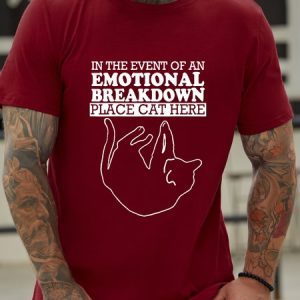 Men's In The Event Of An Emotional Breakdown Place Cat Here Cat Lover Cotton T-Shirt, color:Red|size:3XL, Lilicloth.com