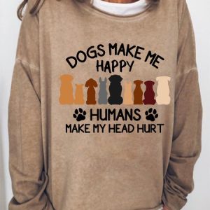 Women's Dogs Make Me Happy Humans Make My Head Hurt Animal Printed Sweatshirt, color:Light Brown|size:3XL, Lilicloth.com