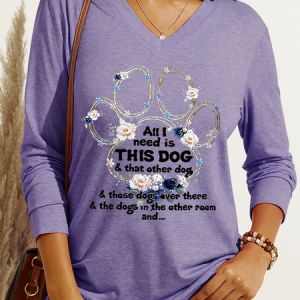 Women's All I Need Is This Dog & That Other Dog & Those Dogs Over There & The Dogs In The Other Room And... Print V Neck Shirt, color:Purple|size:3XL, Lilicloth.com