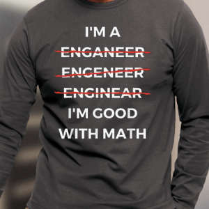 Men's I'm Good at Math - Funny Sarcastic Engineer Spelling Casual Text Letters Crew Neck Cotton Top, color:Gray|size:3XL, Lilicloth.com