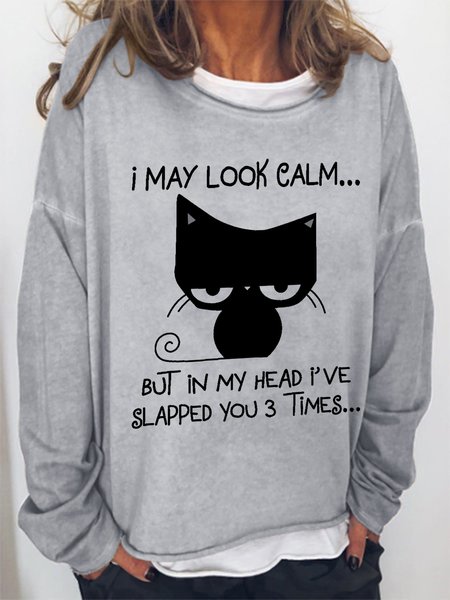 Women's Funny Graphic I May Look Calm But In My Head I've Slapped You 3 Times Simple Sweatshirt, Hoodies&Sweatshirts, Lilicloth.com
