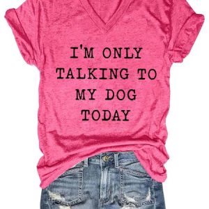 Women Talking To My Dog Letters Casual T-Shirt, color:Pink|size:3XL, Lilicloth.com