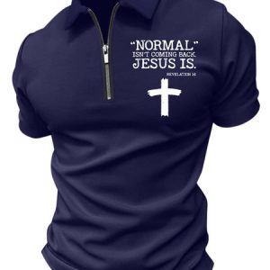 Men’s Normal Isn’t Coming Back Jesus Is Regular Fit Text Letters Casual Polo Shirt, color:Deep Blue|size:3XL, Lilicloth.com