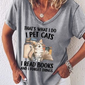 Women's I Pet Cats I Read Books And I Forget Things Crew Neck Casual T-Shirt, T-shirts, Lilicloth.com