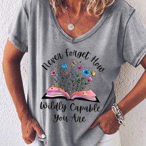 Women's Floral Book  Never Forget How Wildly Capable You Are Simple V Neck T-Shirt, color:Gray|size:3XL, Lilicloth.com