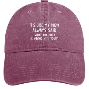 It’s Like My Mom Always Said What The Fuck Is Wrong With You Denim Hat, color:Pink|size:One-size, Lilicloth.com