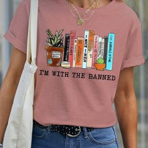Women's Funny I Am With The Banned Graphic Printing Cotton Casual Crew Neck T-Shirt, color:Pink|size:3XL, Lilicloth.com