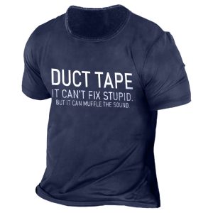 Duct Tape Can't Fix Stupid Men's Graphic Print Cotton T-Shirt, T-Shirts, , COTOSEN, Apparel Online, Cheap Clothes, Buy Now