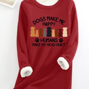 Dogs Make Me Happy Humans Make My Head Hurt Women's Warmth Fleece Sweatshirt, color:Red|size:3XL, Lilicloth.com