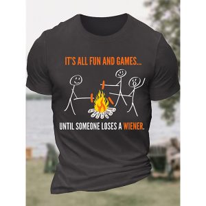 Men Cotton T-Shirt Funny It's All Fun And Games Until Someone Loses A Wiener Graphic Printing Casual Loose Tee, T-Shirts, , COTOSEN, Apparel Online, Cheap Clothes, Buy Now