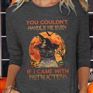 Women's You Couldn't Handle Me Casual Regular Fit Cotton-Blend Crew Neck Shirt, color:Deep Gray|size:3XL, Lilicloth.com