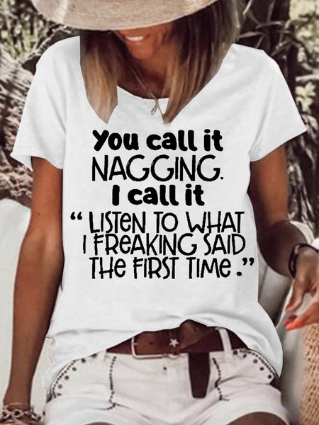 Women's funny Letters You call it nagging Casual Crew Neck T-Shirt, T-shirts, Lilicloth.com