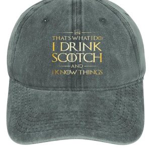 Men's /Women's That's What I Do I Drink Scotch And I Know Things Graphic Printing Regular Fit Adjustable Denim Hat, color:Light Gray|size:One-size, Lilicloth.com