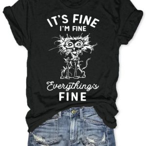 Womens It's Fine I'm Fine Everything Is Fine Funny Cat Sarcastic Cotton T-Shirt, color:Black|size:3XL, Lilicloth.com