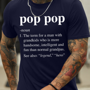 Men'S Pop Pop The Term For A Man With Grandkids Ho Is More Handsome Funny Graphic Print Crew Neck Casual Cotton Text Letters T-Shirt, T-shirts, Lilicloth.com