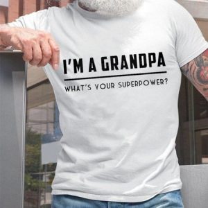 I'm A Grandpa What's Your Superpower Casual Short Sleeve T-Shirt, color:White|size:3XL, Lilicloth.com