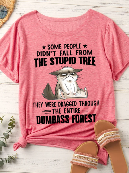 Women's Some People Didn't Fall From The Stupid Tree They Were Dragged Trough The Entire Dumbass Forest T-Shirt, color:Red|size:3XL, Lilicloth.com
