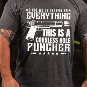 Since We Are Redefining Everything This Is A Cordless Hole Puncher Crew Neck Cotton Blends Casual T-shirt, color:Deep Gray|size:3XL, Lilicloth.com
