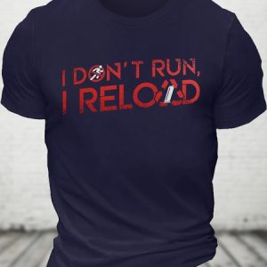 Men's Funny I Don't Run I Reload Graphic Printing Casual Cotton Loose T-Shirt, color:Purplish blue|size:3XL, Lilicloth.com